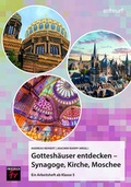Cover: Gottesh&auml;user entdecken - Synagoge, Kirche, Moschee - Friedrich Verlag