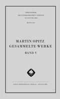 Cover: Martin Opitz: Gesammelte Werke - Hiersemann, A