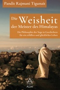 Cover: Die Weisheit der Meister des Himalayas - Agni Verlag