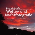 Cover: Praxisbuch Wetter- und Nachtfotografie - dpunkt