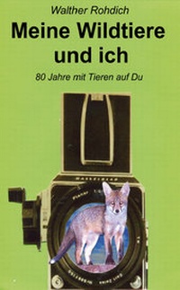 Abbildung von: Meine Wildtiere und ich - Rediroma-Verlag