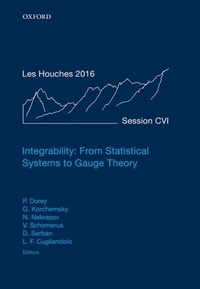 Enlarge image Cover: Integrability: From Statistical Systems to Gauge Theory - OUP eBook