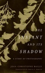 Cover: The Instant and Its Shadow - Fordham University Press