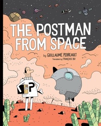 Enlarge image Cover: The Postman From Space - Holiday House Inc