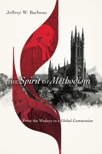 Enlarge image Cover: Spirit of Methodism - IVP Academic