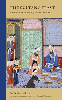 Abbildung von: The Sultan's Feast - Saqi Books