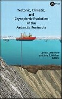 Bild vergrößern Bild: Tectonic, Climatic, and Cryospheric Evolution of the Antarctic Peninsula - Wiley