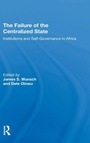 Cover: The Failure Of The Centralized State - Routledge