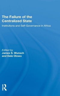 Enlarge image Cover: The Failure Of The Centralized State - Routledge