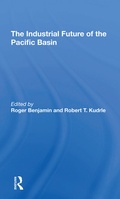 Cover: The Industrial Future Of The Pacific Basin - Routledge