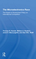 Cover: The Microelectronics Race - Routledge