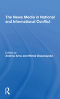 Cover: The News Media In National And International Conflict - Routledge