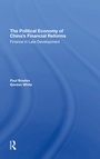 Cover: The Political Economy Of China's Financial Reforms - Routledge
