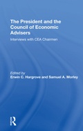 Cover: The President And The Council Of Economic Advisors - Routledge