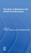 Cover: The Role Of Markets In The World Food Economy - CRC Press