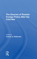 Cover: The Sources Of Russian Foreign Policy After The Cold War - Routledge