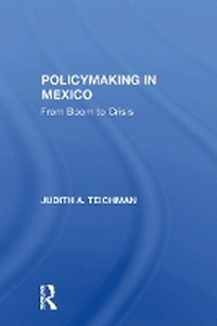 Enlarge image Cover: Policymaking In Mexico - Routledge