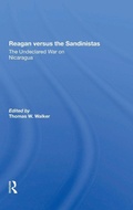 Cover: Reagan Versus The Sandinistas - Routledge