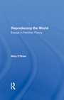 Cover: Reproducing The World - Routledge