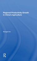 Cover: Regional Productivity Growth In China's Agriculture - CRC Press