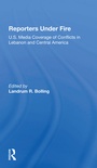 Cover: Reporters Under Fire - Routledge