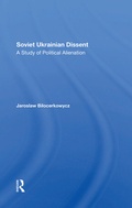 Cover: Soviet Ukrainian Dissent - Routledge