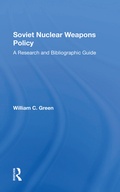 Cover: Soviet Nuclear Weapons Policy - Routledge