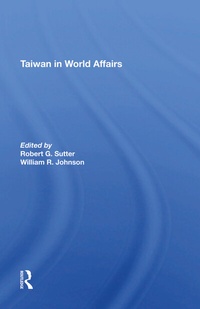 Enlarge image Cover: Taiwan In World Affairs - Routledge