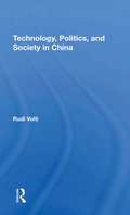 Cover: Technology, Politics, And Society In China - Routledge