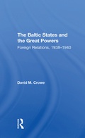 Cover: The Baltic States And The Great Powers - Routledge