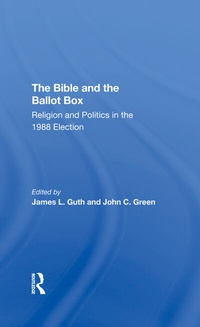Enlarge image Cover: The Bible And The Ballot Box - Routledge