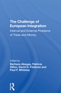 Cover: The Challenge Of European Integration - Routledge
