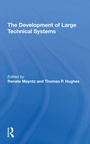 Cover: The Development Of Large Technical Systems - Routledge