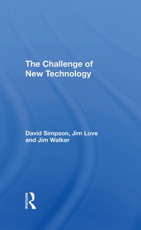 Enlarge image Cover: The Challenge Of New Technology - Routledge
