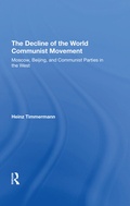 Cover: The Decline Of The World Communist Movement - Routledge