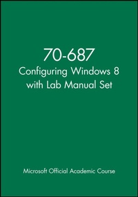 Abbildung von: 70-687 Configuring Windows 8 with Lab Manual Set - Wiley
