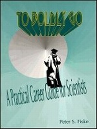 Enlarge image Cover: To Boldly Go - A Practical Career Guide for Scientists - Wiley