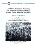 Cover: Cordilleran Volcanism, Plutonism and Magma Generation at Various Crust Levels, Montana and Idaho - Western Montana and Central Idaho , - Wiley