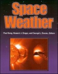 Enlarge image Cover: Space Weather, Geophysical Monograph 125 - Wiley