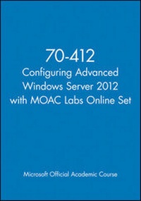 Abbildung von: 70-412 Configuring Advanced Windows Server 2012 with MOAC Labs Online Set - Wiley
