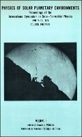 Cover: Physics of Solar Planetary Environments - Proceedings of the International Symposium on Solar-Terrestrial Physics, June 7-18, 1976 - Wiley