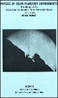 Cover: Physics of Solar Planetary Environments - Proceedings of the International Symposium on Solar-Terrestrial Physics, June 7-8, 1976 V2 - Wiley