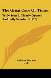 Enlarge image Cover: The Great Case Of Tithes - Kessinger Publishing Co