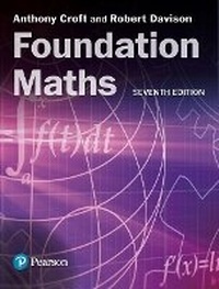 Enlarge image Cover: Foundation Maths + MyLab Math with Pearson eText (Package) - Pearson Education Limited