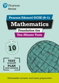 Cover: Pearson REVISE Edexcel GCSE Maths (Foundation) Ten-Minute Tests - for 2026, 2027 exams - Pearson Education Limited