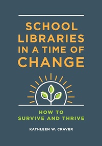Abbildung von: School Libraries in a Time of Change - Libraries Unlimited