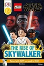 Cover: DK Readers Level 2: LEGO Star Wars The Rise of Skywalker - DK Children