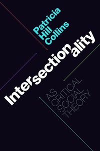 Enlarge image Cover: Intersectionality as Critical Social Theory - De Gruyter