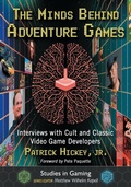 Cover: The Minds Behind Adventure Games - McFarland & Co Inc