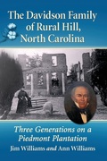 Cover: The Davidson Family of Rural Hill, North Carolina - McFarland & Co Inc